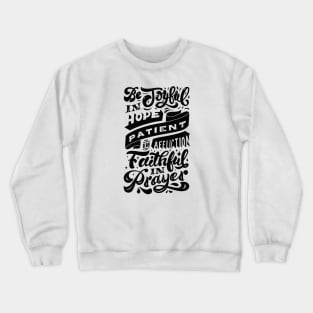 Be Joyful in Hope Crewneck Sweatshirt